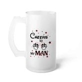 Cheers To My Man Digital Printed Beer Mug Gift for Girlfriend